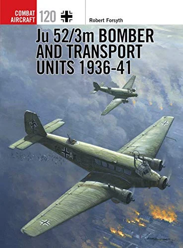 COM120 - Ju 52/3m Bomber and Transport Units 1936-41