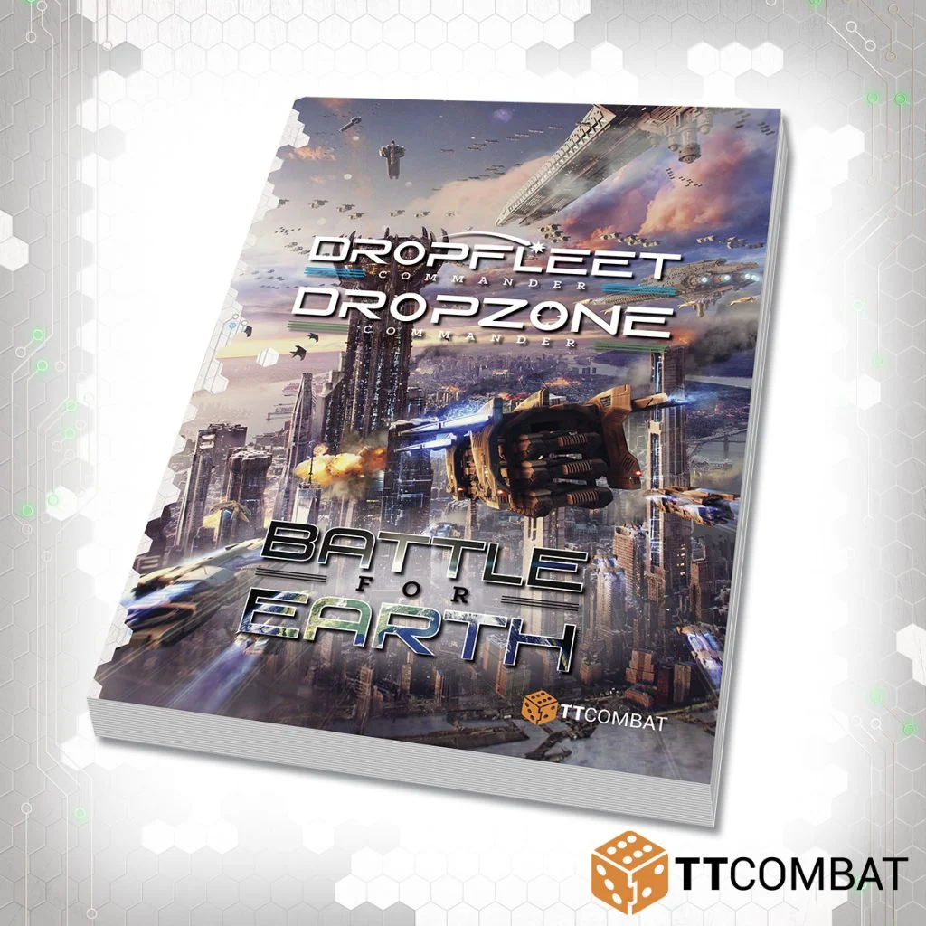 Battle For Earth (Dropfleet & Dropzone Commander Exapanision Book 2019) - TTCombat