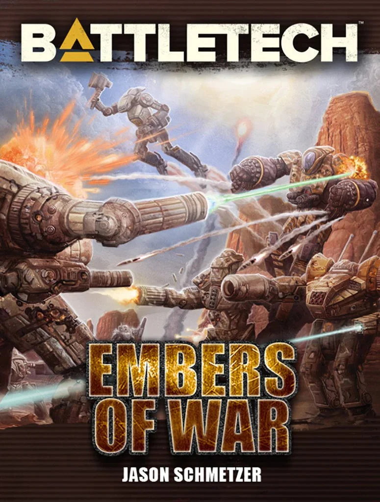 BattleTech Embers of War Novel - Catalyst Game Labs