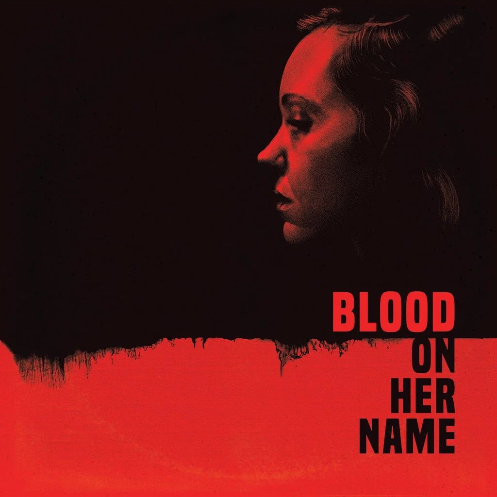 Blood On Her Name - Original Motion Picture Soundtrack LP