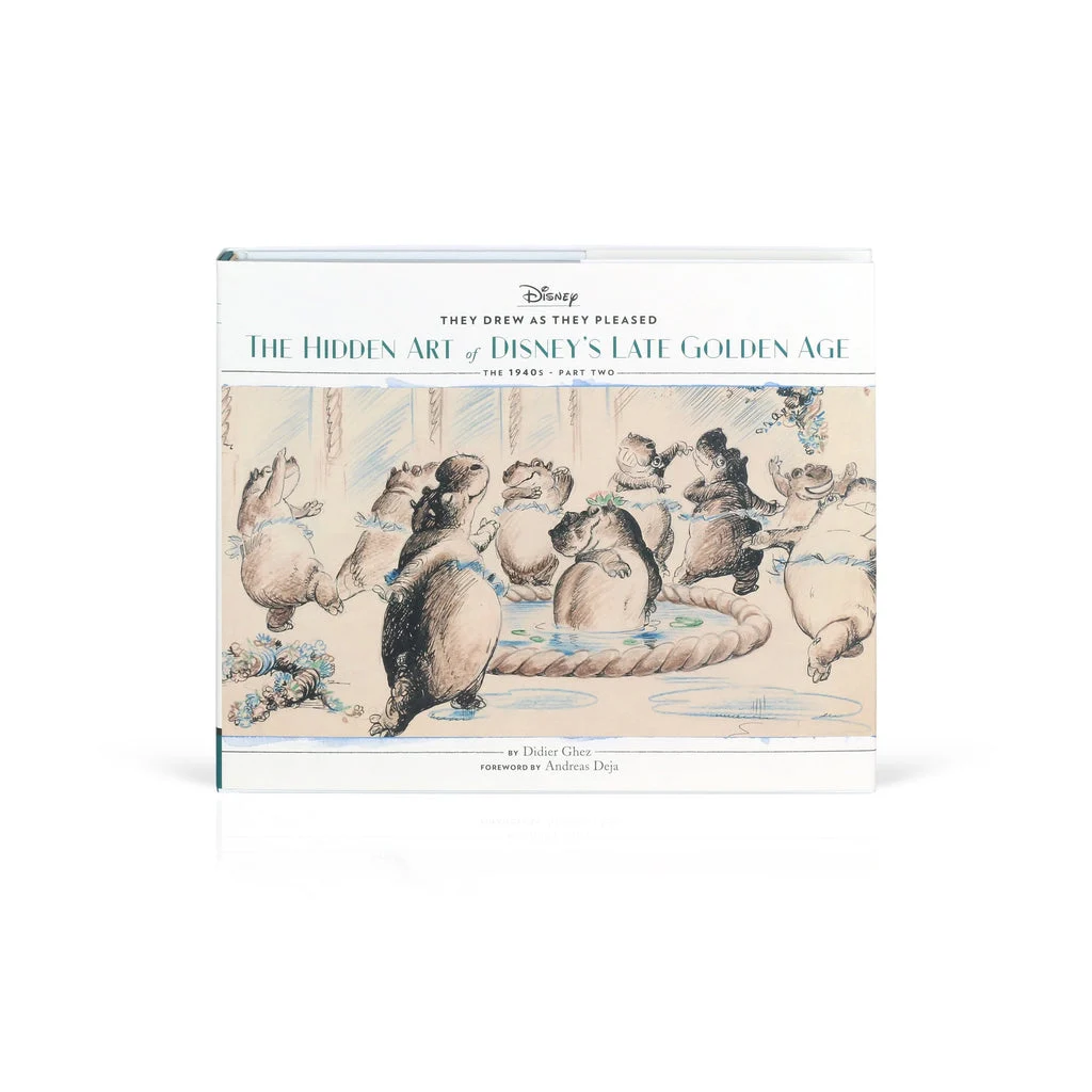 They Drew As They Pleased: The Hidden Art of Disney's Late Golden Age - Didier Ghez