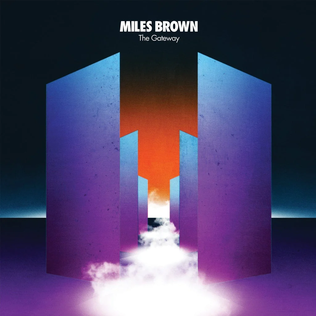 The Gateway - Miles Brown