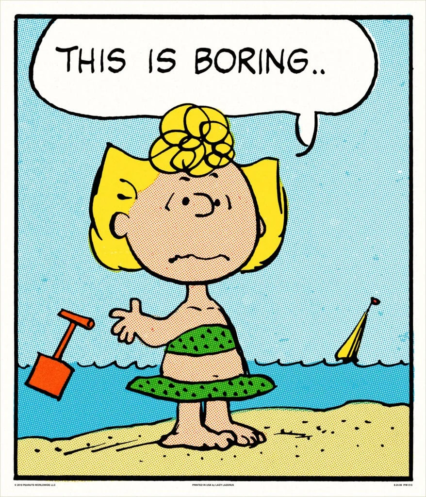 Peanuts Boring Poster - Charles Schulz