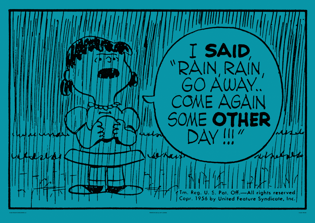 Peanuts Rain, Rain, Go Away Poster - Charles Schulz