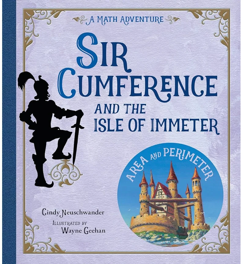 Sir Cumference and the Island of Immeter - Charlesbridge Publishing