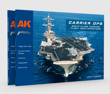 Carrier Ops: Nimitz Class Carriers Flight Deck Operations by John Lekkas - AK Interactive - AKI