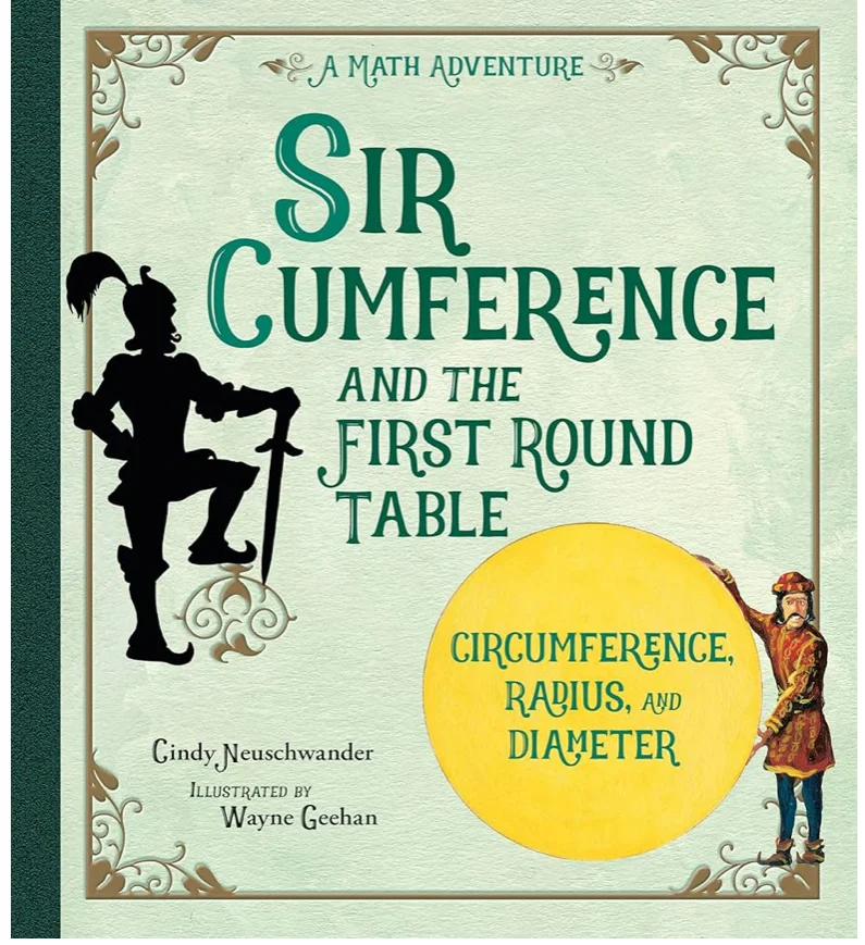 Sir Cumference and the First Round Table - Charlesbridge Publishing