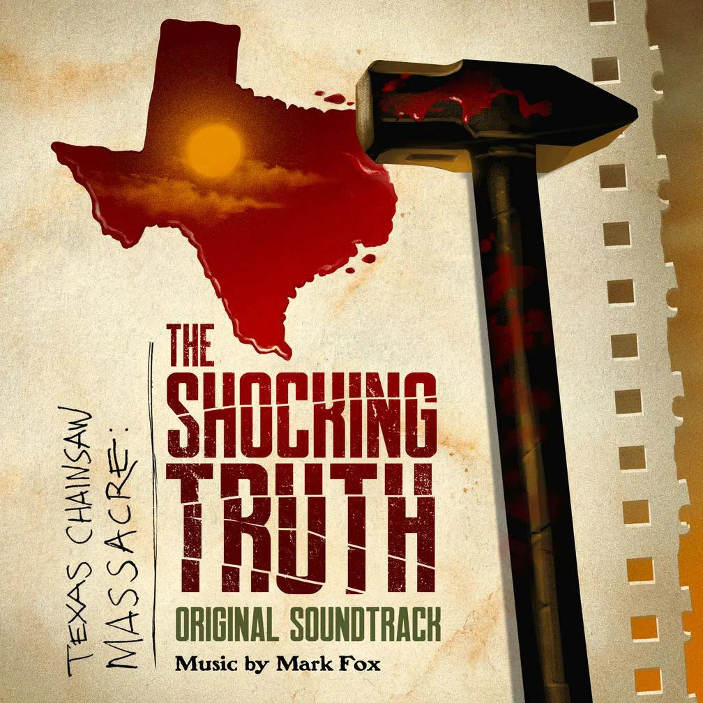 The Texas Chainsaw Massacre: The Shocking Truth Original Motion Picture Score LP - Mark Fox