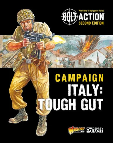 Bolt Action: Rules - Campaign Italy: Tough Gut