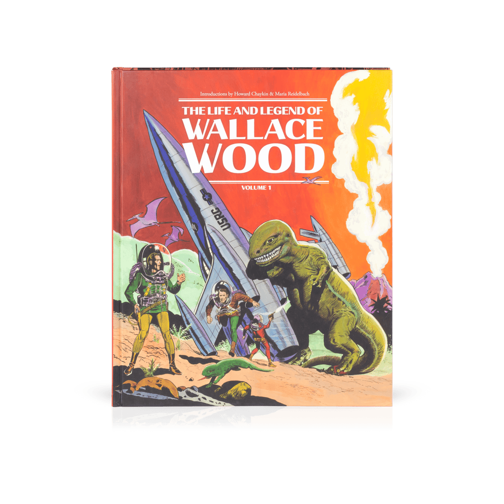 The Life and Legend of Wallace Wood Vol. 1 - Bhob Stewart and J. Michael Catron