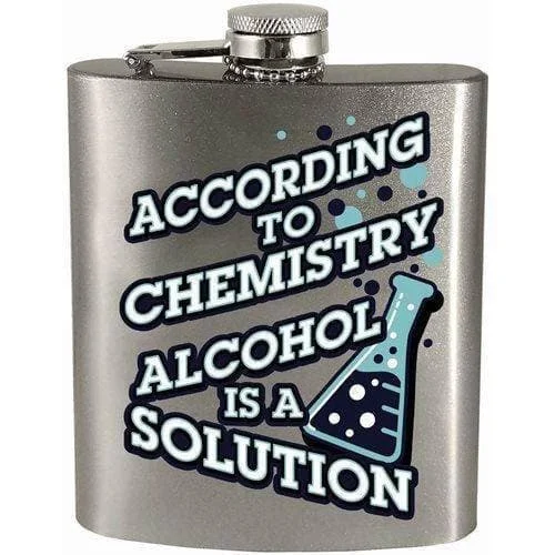 According To Chemistry Alcohol is a Solution 7oz. Hip Flask - Spoontiques