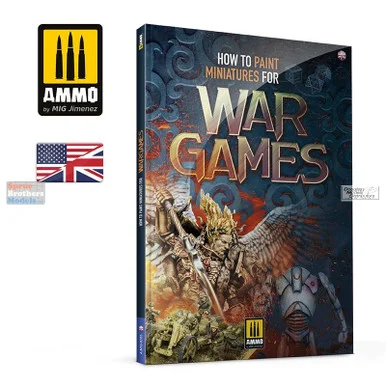 AMM6285 AMMO by Mig - How to Paint Miniatures for War Games