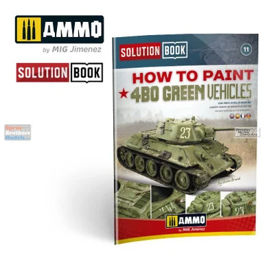 AMM6600 AMMO by Mig Solution Book - How To Paint 4BO Green Vehicles