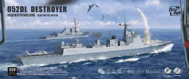1/350 Border Model 052DL Destroyer Luyang III Class DDG Plastic Model Kit