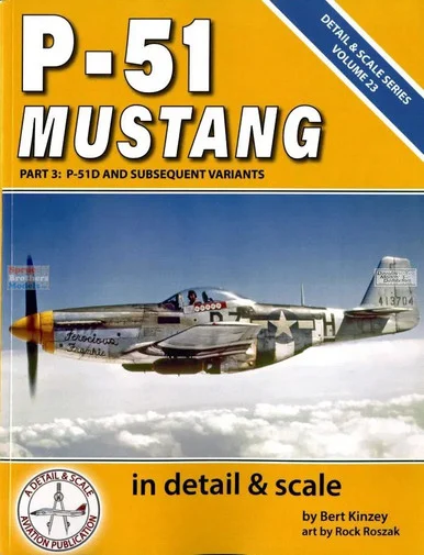 DAS5558 Detail & Scale Books - P-51 Mustang Part 3: P-51D and Subsequent Variants
