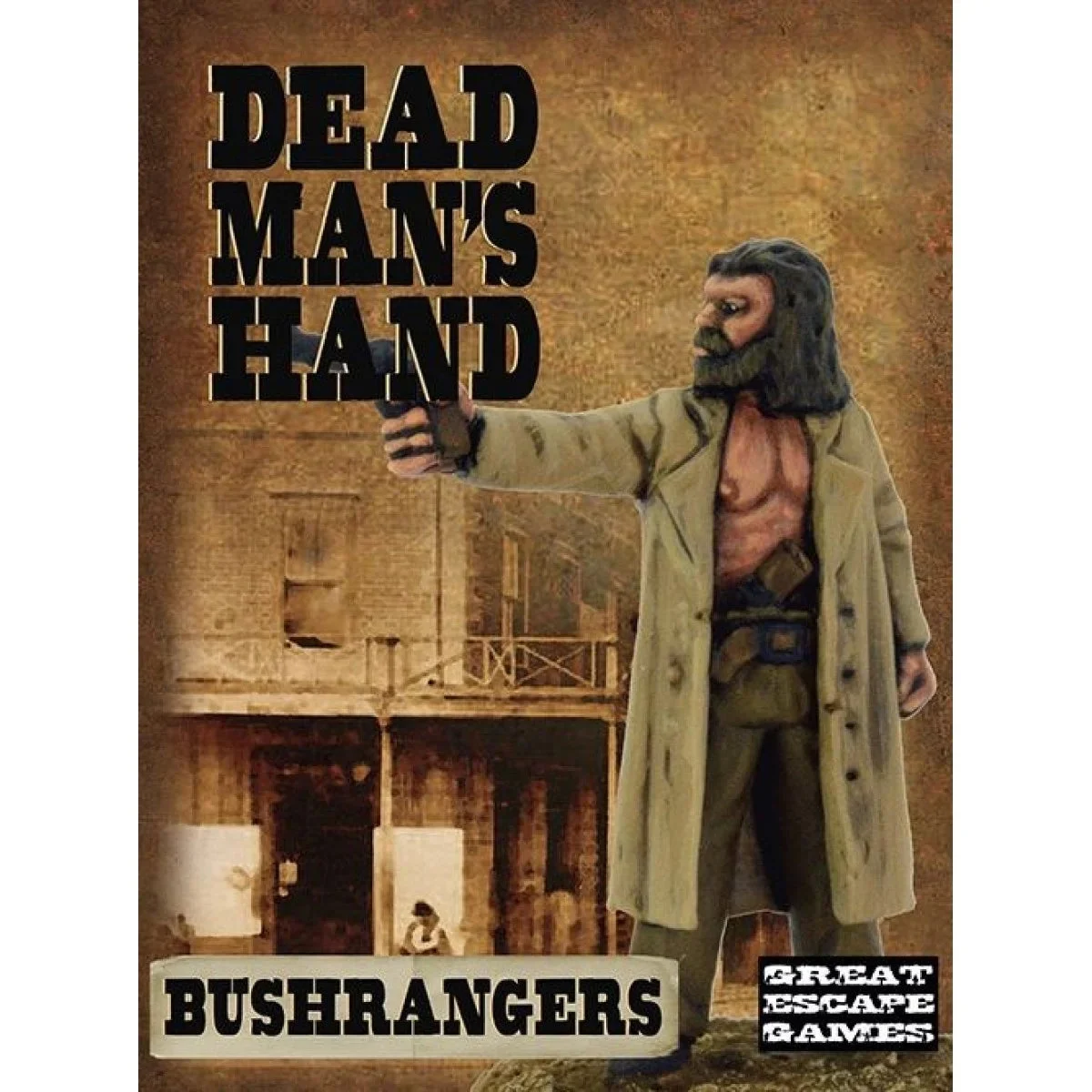 Dead Man’s Hand: Bushrangers Gang 28mm Scale Metal Miniatures - Great Escape Games