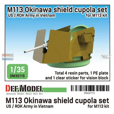 DEFDM35115 1:35 DEF Model M113 Okinawa Shield Cupola Set