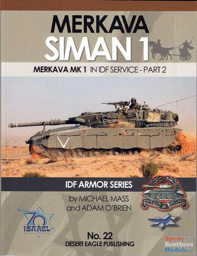 DEP0022 Desert Eagle Publications - Merkava Siman 1: Merkava Mk 1 in IDF Service Part 2