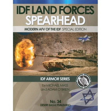 IDF Land Forces Spearhead - Modern AFV of the IDF Special Edition 2: Merkava 4 Barak, Namer 2, Namer ARV & Eitan