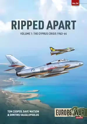 Europe at War: Ripped Apart: Volume 1 — The Cyprus Crisis 1963-64
