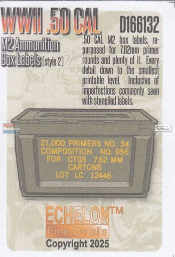 ECH166132 1:16 Echelon WW2 .50 Cal M2 Ammunition Box Labels (Style 2)