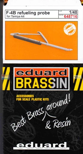EDU648716 1:48 Eduard Brassin Print F-4B Phantom II Refueling Probe (TAM kit)