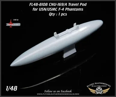 1/48 Flying Leathernecks CNU-169/A Travel Pod for USN/USMC F-4 Phantom