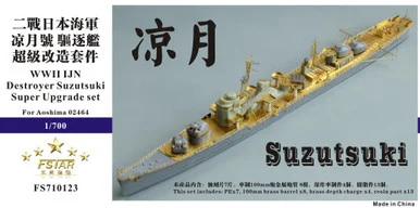1/700 Five Star WWII IJN Destroyer Suzutsuki Upgrade Super - Five Star Models