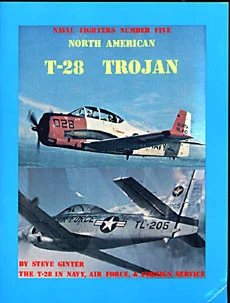 GIN005 Naval Fighter #5 -North American T-28 Trojan by Ginter Publications