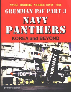 GIN061 Naval Fighter #61 - Grumman F9F Panther Part 3 Navy Panthers Korea and Beyond #61