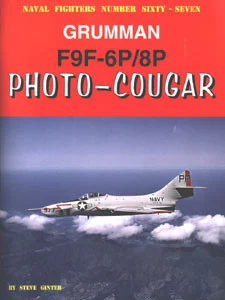 GIN067 Naval Fighter #67 - Grumman F9F-6P/8P Photo Cougar #67