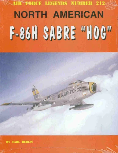 GIN212 Air Force Legends #212 - F-86H Sabre Hog by Earl Berlin