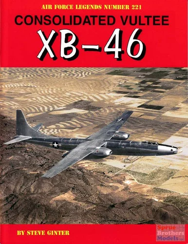 GIN221 Air Force Legends #221 - Consolidated Vultee XB-46