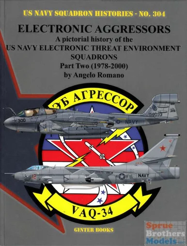 GIN304 Ginter Books #304 - US Navy Squadron Histories - Electronic Aggressors Squadrons Part Two 1978-2000