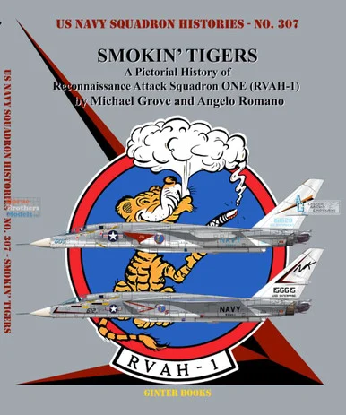 GIN307 Ginter Books #307 - Smokin' Tigers: A Pictorial History of Reconnaissance Attack Squadron ONE (RVAH-1)
