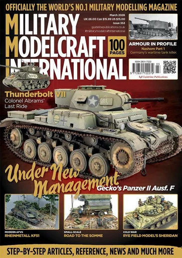 Military Modelcraft International Magazine March 2026 Issue 353 - Guideline Publications