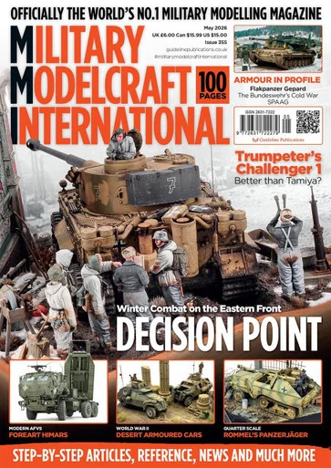 Military Modelcraft International Magazine May 2026 Issue 355 - Guideline Publications