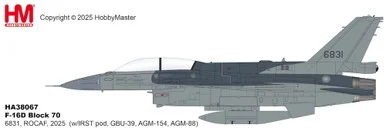 F-16D Block 70 6831, ROCAF, 2025 (w/IRST pod, GBU-39, AGM-154, AGM-88) HA38067 Scale 1:72