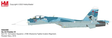 Su-33 Flanker D 1st AS, 279th SFAR, Russian Navy, 2016 HA6408 1:72