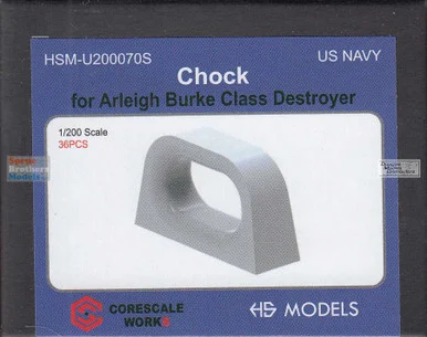 HSMU200070U 1:200 HS Models Chocks for Arleigh Burke Class Destroyer