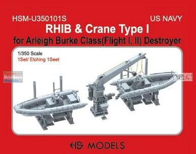 HSMU350101U 1:350 HS Models US Navy RHIB and Crane Type I (for Arleigh Burke Class)