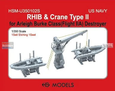 HSMU350102U 1:350 HS Models US Navy RHIB and Crane Type II (for Arleigh Burke Class)