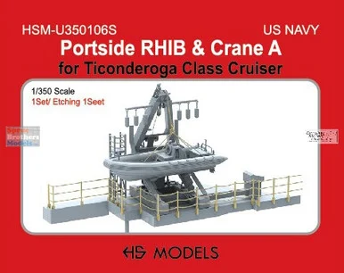HSMU350106U 1:350 HS Models US Navy Portside RHIB & Crane A (for Ticonderoga Class)