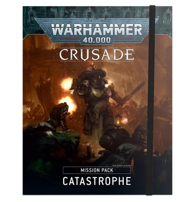 GW40-52 CRUSADE MISSION PACK: CATASTROPHE