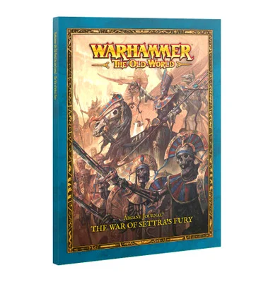 GW07-15 The Old World Arcane Journal: The War of Settra's Fury