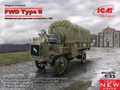 1/35 ICM FWD Type B, WWI US Army Truck - ICM Models