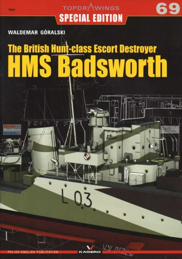 KAG07069 Kagero Topdrawings – The British Hunt Class Destroyer Escort HMS Badsworth