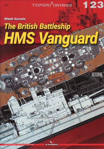 KAG07123 Kagero Topdrawings – The British Battleship HMS Vanguard