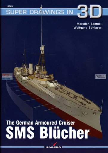 KAG16065 Kagero Super Drawings in 3D - The German Armoured Cruiser SMS Blucher