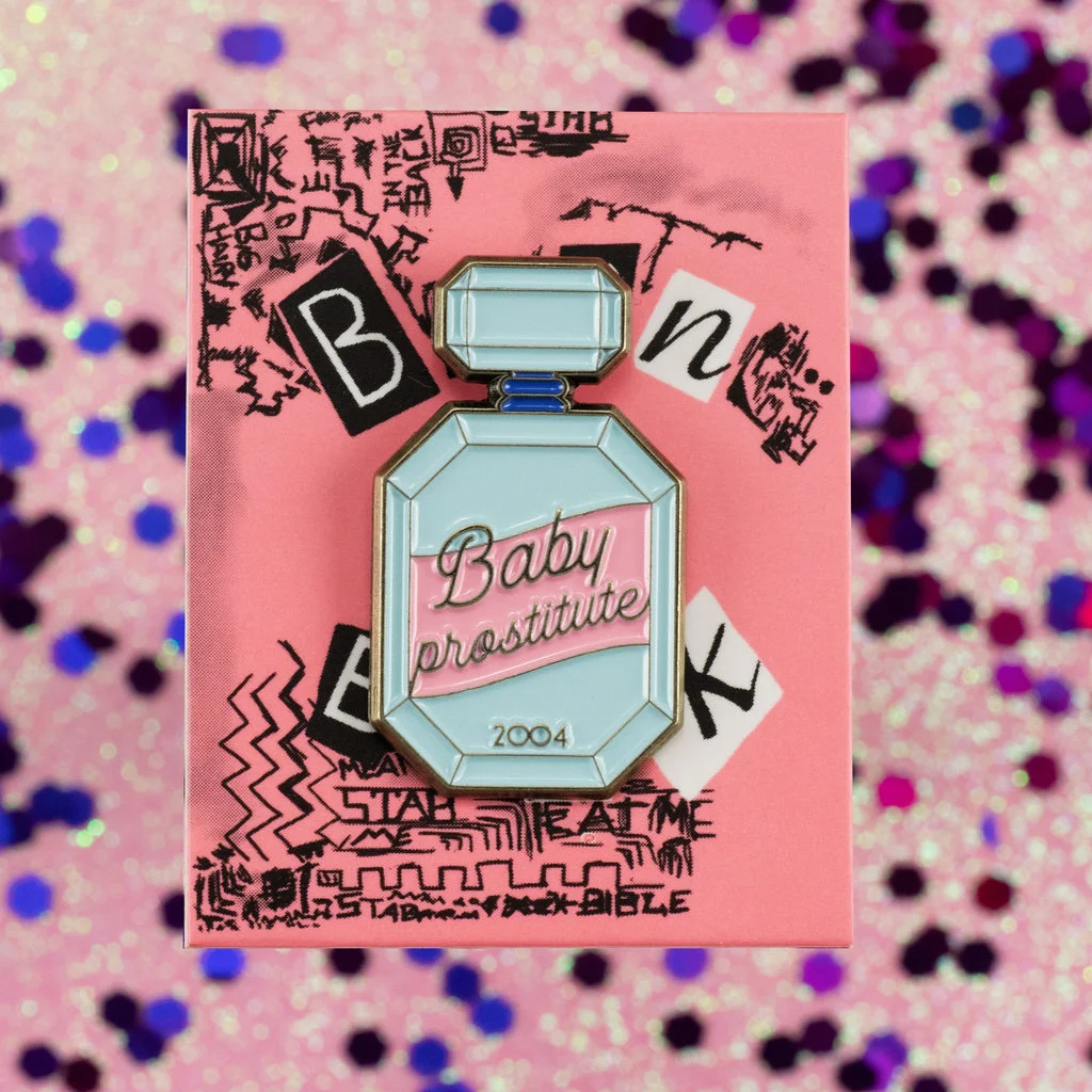 Mean Girls – "Baby Prostitute" Enamel Pin - Isa D'Aniello